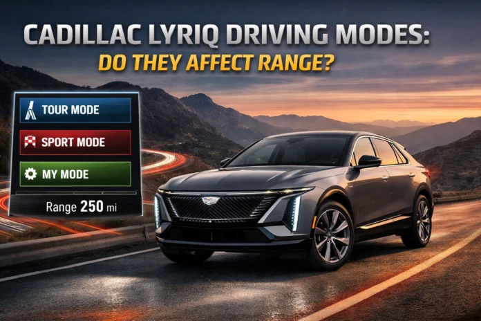 do the driving modes in Cadillac Lyriq offer different ranges or battery usages?